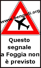 segnale stradale in foggiano - aerei